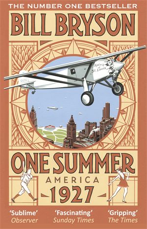 Bill Bryson - One Summer: America 1927