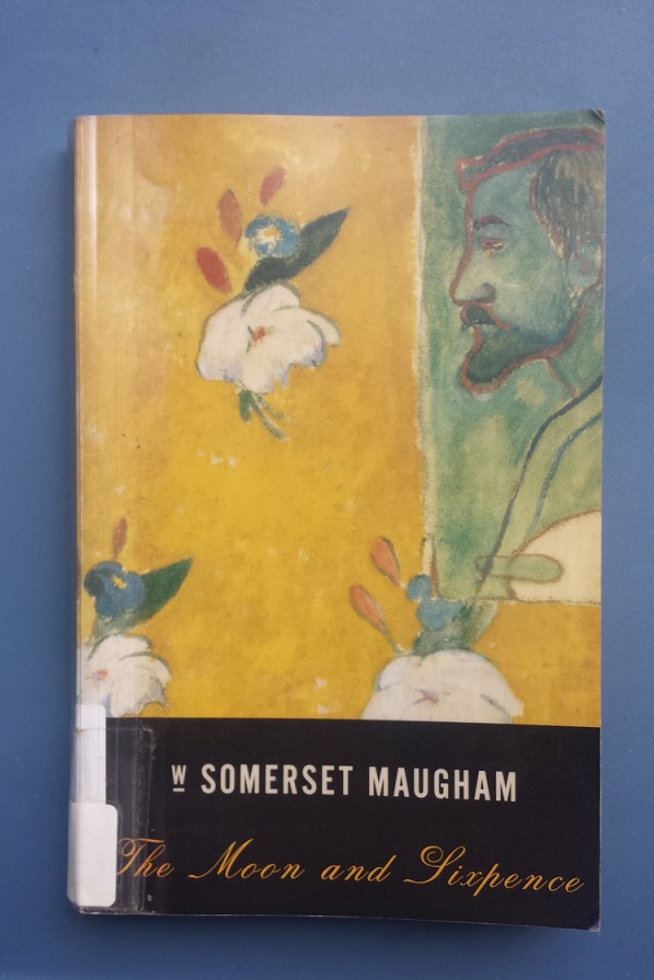 The Moon and Sixpence by W. Somerset Maugham