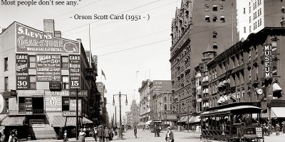 "Everybody walks past a thousand story ideas..."